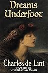 Dreams Underfoot (Newford, #1)