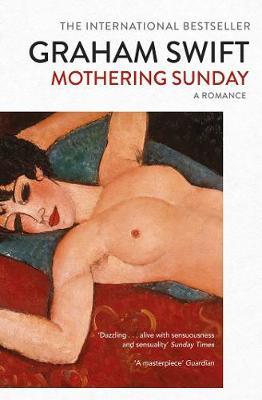 Mothering Sunday by Graham Swift