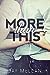 More Than This (More Than, #1)