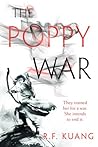 The Poppy War by R.F. Kuang