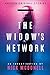 The Widow's Network