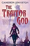 The Traitor God (Age of Tyranny, #1)