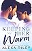 Keeping Her Warm (Kindle Single)