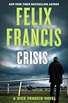 Crisis by Felix Francis