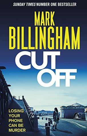 Cut Off by Mark Billingham