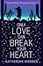 Only Love Can Break Your Heart