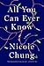 All You Can Ever Know by Nicole Chung