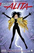 Battle Angel Alita Deluxe Edition, Vol. 5