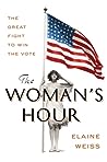 The Woman's Hour:...