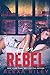 Her Rebel (Rebel, #2)