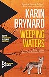 Weeping Waters by Karin Brynard