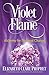 Violet Flame by Elizabeth Clare Prophet