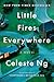 Little Fires Everywhere by Celeste Ng