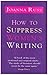 How to Suppress Women's Writing by Joanna Russ