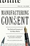 Manufacturing Consent by Edward S. Herman