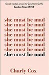 She Must Be Mad by Charly   Cox