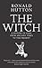 The Witch: A History of Fear, from Ancient Times to the Present