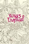 Virus tropical by Powerpaola