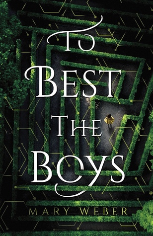 To Best the Boys by Mary  Weber