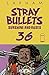 Stray Bullets: Sunshine & Roses #36