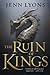 The Ruin of Kings (A Chorus of Dragons, #1)