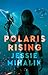 Polaris Rising by Jessie Mihalik