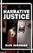 Narrative Justice