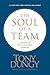 The Soul of a Team: A Moder...