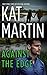 Against the Edge by Kat Martin