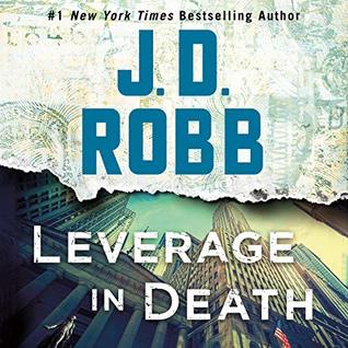 Leverage in Death by J.D. Robb