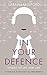 In Your Defence: True Stories of Life and Law