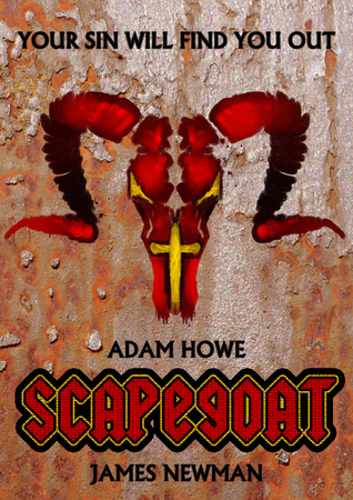 Scapegoat by Adam Howe