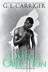 The Omega Objection (San Andreas Shifters, #2)