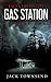 Tales from the Gas Station: Volume One (Tales from the Gas Station, #1)