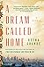 A Dream Called Home by Reyna Grande