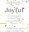 Joyful by Ingrid Fetell Lee