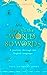 Around the World in 80 Words: A Journey Through the English Language