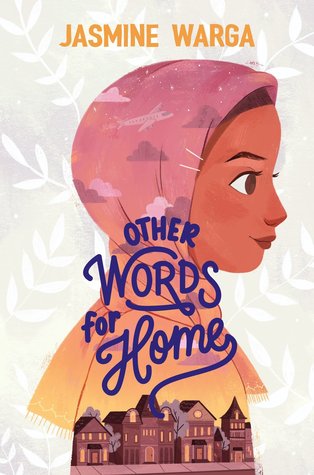 Other Words for Home by Jasmine Warga