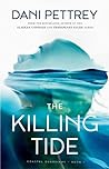 The Killing Tide by Dani Pettrey