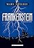 Frankenstein by Mary Wollstonecraft Shelley