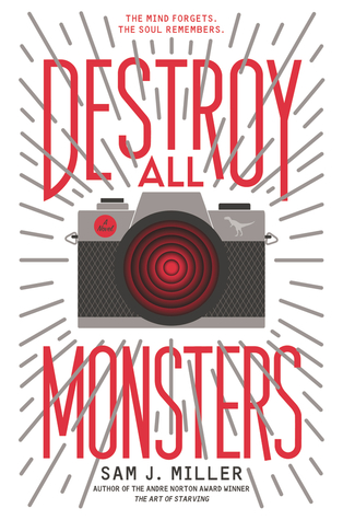 Destroy All Monsters by Sam J. Miller