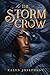 The Storm Crow (The Storm Crow, #1)