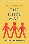 The Third Man by Mani Sheriar