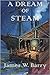 A Dream of Steam