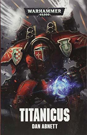 Titanicus by Dan Abnett