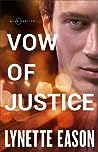 Vow of Justice by Lynette Eason