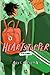 Heartstopper Volume One (Heartstopper, #1) by Alice Oseman