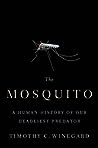 The Mosquito: A H...