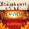 Blasphemy! by T.J. Klune