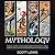 Mythology: Mega Collection: Classic Stories from the Greek, Celtic, Norse, Japanese, Hindu, Chinese, Mesopotamian and Egyptian Mythology